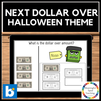 Preview of Halloween Life Skills Errorless Counting Money  Next Dollar Up Math Boom Cards™ 