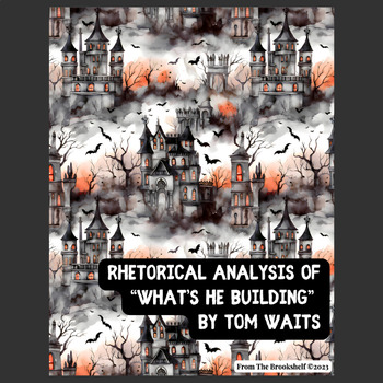 Preview of Halloween: Line of Reasoning and Rhetorical Analysis with "What's He Building"