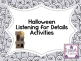 Halloween Listening For Details Activities