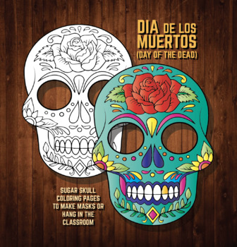 Preview of Halloween Masks - Coloring Pages - Sugar Skulls - Dia de los Muertos - Skeleton