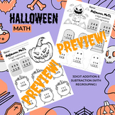 Halloween Math- 3digit addition and subtraction WITH REGROUPING