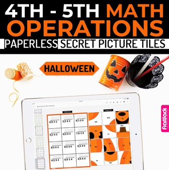 Preview of Halloween Math 4th-5th Paperless Google Slides PowerPoint Secret Picture Tiles