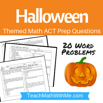 Preview of Halloween Math ACT Prep Worksheet - Practice Questions ACT Math