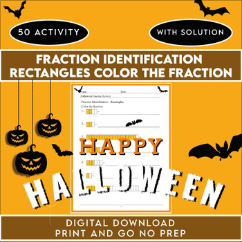 Preview of Halloween Math Activity - Fraction Identification Rectangles Color the fraction