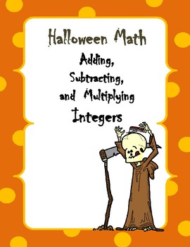 Preview of Halloween Math: Adding, Subtracting, and Multiplying Integers