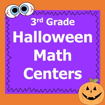 Preview of Halloween Math Centers 3rd Grade *Common Core*