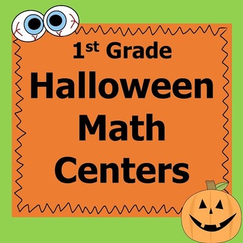 Preview of Halloween Math Centers First Grade *Common Core*