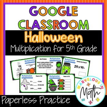 Halloween Math Multiplication For Google Classroom