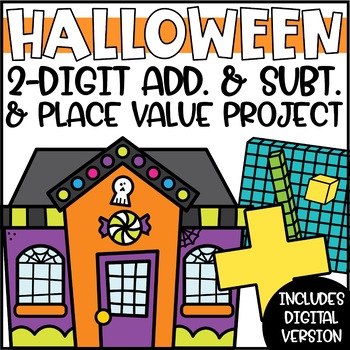 Preview of Halloween Math Project | 2-Digit Addition, Subtraction & Place Value