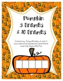 Halloween Math: Pumpkin 5 Frames & 10 Frames