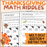 Thanksgiving Math Riddles Multi-Digit Addition & Subtraction Worksheets 4th 5th