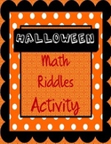 Halloween Math: Riddles and Math for Fourth, Fifth, and Si