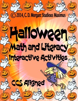 Halloween - Math and Literacy Interactive Activities. CCS Aligned