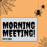 Halloween Morning Meeting