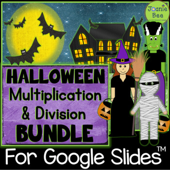 Preview of Halloween Multiplication & Division Digital Activities BUNDLE