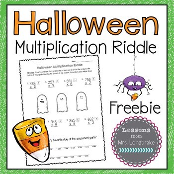 Halloween Multiplication Riddle Freebie by Lessons from Mrs Longbrake