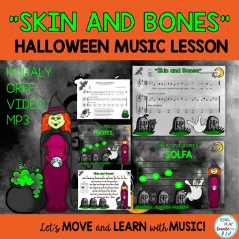 Preview of Halloween Music Class Lesson: "Skin and Bones" Orff, Kodaly, Teaching Video, Mp3