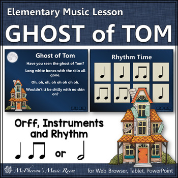 Preview of Halloween Music Lesson Plan Orff Arrangement | Eighth Quarter Ghost of Tom