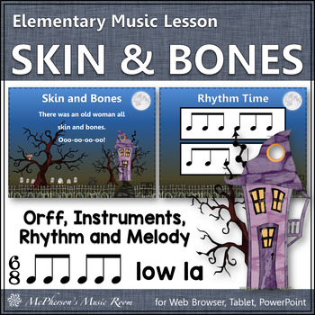 Preview of Halloween Music Lesson Plan & Orff Arrangement Low La | Skin and Bones