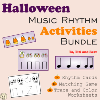 Preview of Halloween Music Rhythm Activities Bundle | Ta, Ti-Ti, Rest