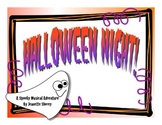 Halloween Night!  A Spooky Musical Adventure PowerPoint