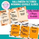 Halloween October Morning Google Slides- Editable