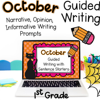 Preview of Halloween, October Narrative, Opinion Writing Sentence Starters
