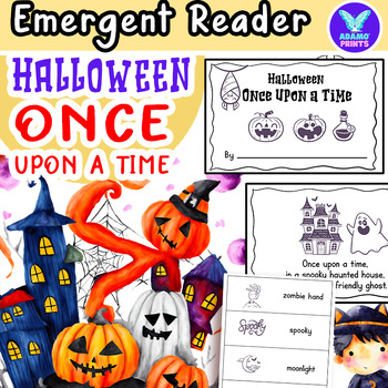 Preview of Halloween Once Upon a Time Emergent Reader Kindergarten ELA Activities NO PREP