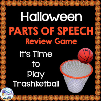Preview of Halloween Parts of Speech (Nouns, Verbs, Adjectives) Trashketball Game