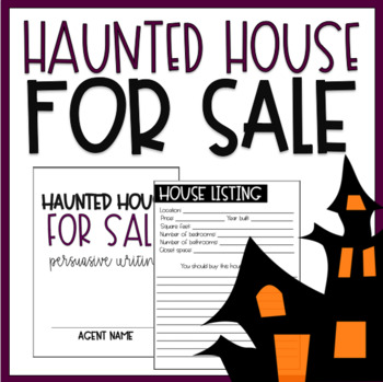 Preview of Halloween Themed Persuasive Writing | Haunted House For Sale