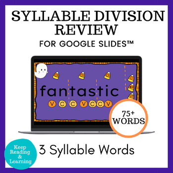 Preview of Halloween Phonics Syllable Division Review Google Slides™ 3 Syllable Words