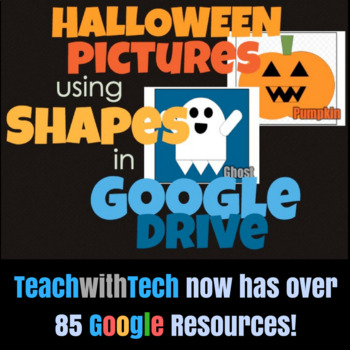 Preview of Halloween Pictures using Shapes in Google Drive