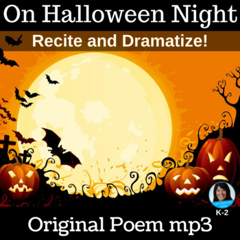 Preview of Halloween Poem | Dramatization | K-2 | Original Poem mp3 Only