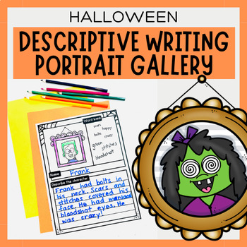 Preview of Halloween Portrait Gallery & Character Description Writing Worksheets | Digital