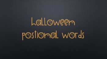 Preview of Halloween Positional Words Seesaw Slides