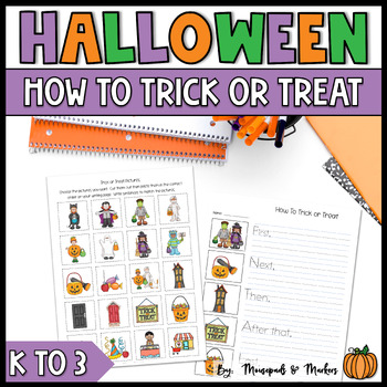 Preview of Halloween Procedural Writing How To Trick Or Treat - Prompts Lessons Word Wall
