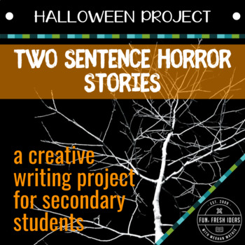 Preview of Halloween Project: Two-Sentence Horror Stories Writing Activity for Secondary