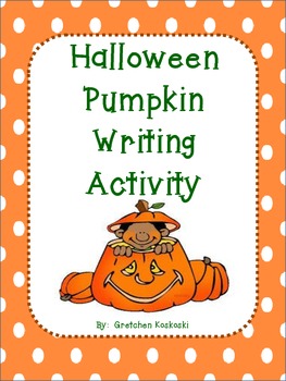 Preview of Halloween Pumpkin Writing Activity