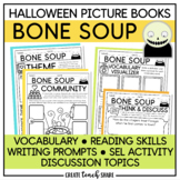 Halloween Read Aloud Books | Bone Soup | Reading Activitie