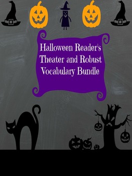 Preview of Halloween Reader's Theater and Robust Vocabulary Bundle