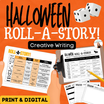 Preview of Halloween Roll-a-Story!  Halloween Creative Writing Activity