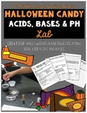 Halloween Science: Acids, Bases, pH of Halloween Candy