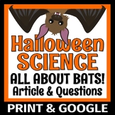 NO PREP Halloween Science Activity Bats Article Reading an