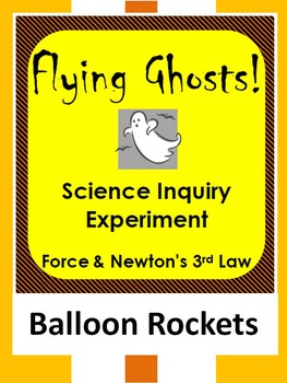 Preview of Halloween Science STEM Inquiry force experiment-Newton's 3rd law-balloon rockets