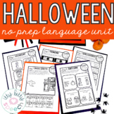 Halloween No Prep Language Unit for Speech Therapy