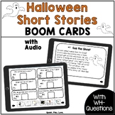 Halloween Short Stories with WH Questions BOOM Cards - Spe