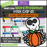 Halloween Skeleton Multi-Step Word Problem Task Cards CCSS 4.OA.3