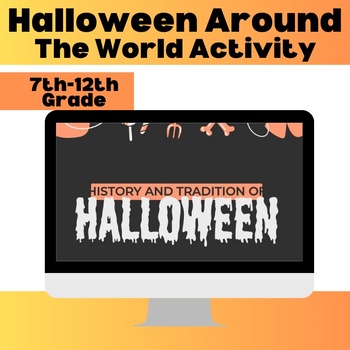 Preview of Halloween/Spiritual Traditions Around the World|7th,8th,9th,10th,11th,12th Grade