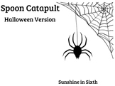 Halloween Spoon Catapult