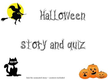 Preview of Halloween Story + Quiz - DISTANCE LEARNING / ONLINE CLASSES / REMOTE LEARNING